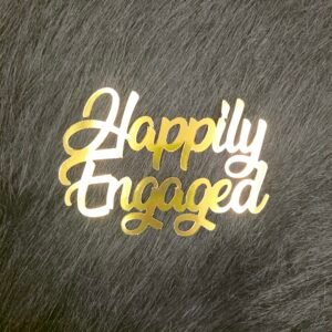 Happily Engaged Cake Topper
